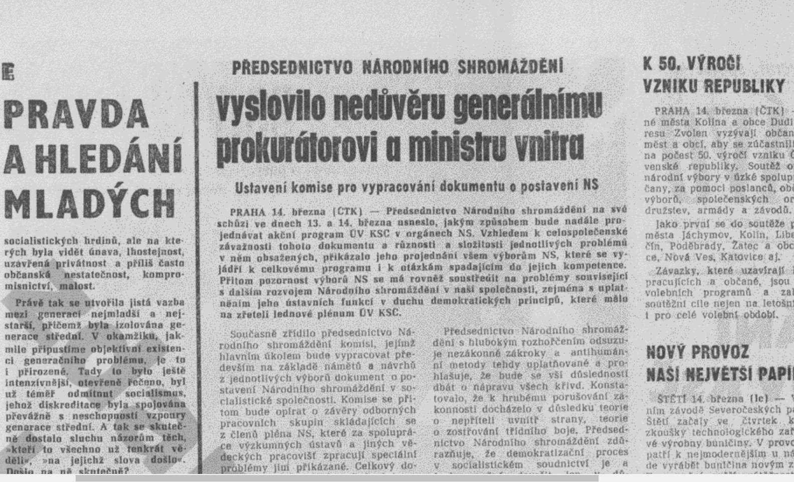 Během strahovských událostí byl ministrem vnitra Josef Kudrna. 3 dny po prohlášení byl odvolán. (Rudé Právo, 15. 3. 1968) Během strahovských událostí byl ministrem vnitra Josef Kudrna. 3 dny po prohlášení byl odvolán. (Rudé Právo, 15. 3. 1968)